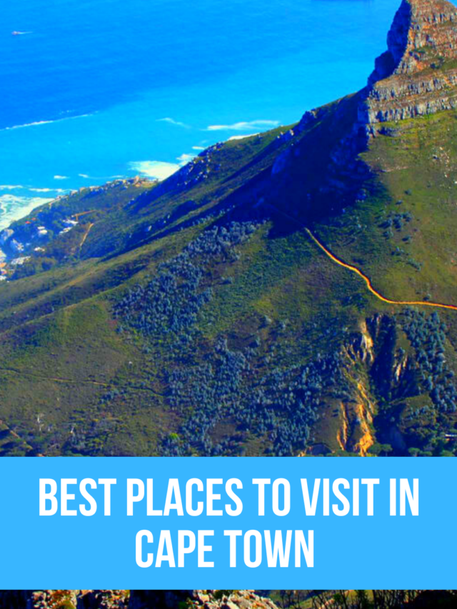 Best places to visit in Cape Town