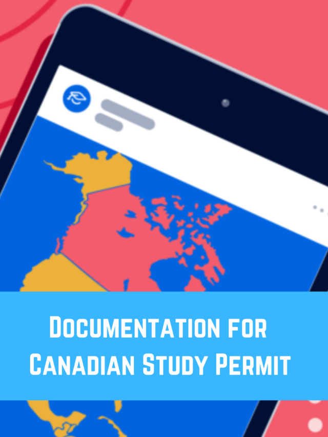 Documentation for Canadian Study Permit