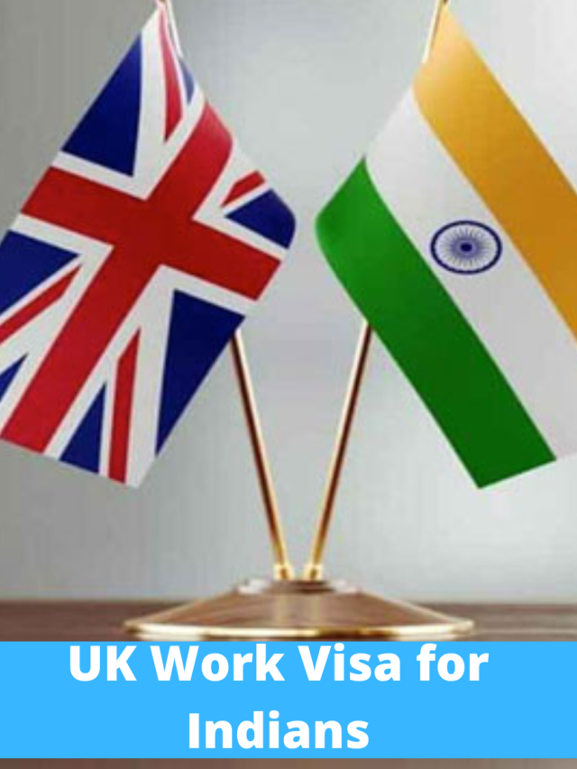 UK Work Visa for Indians
