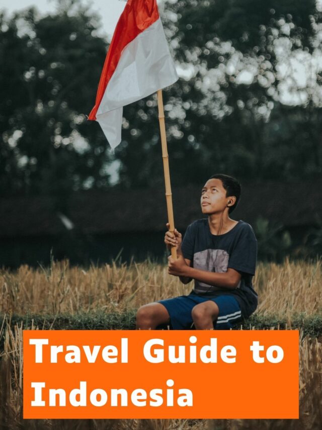 Travel Guide to Indonesia