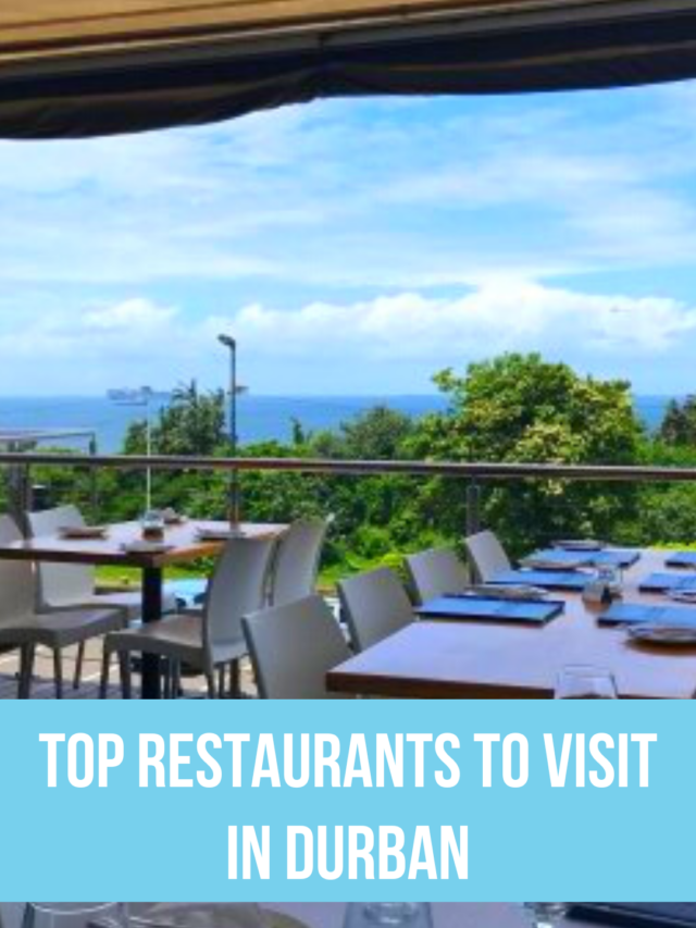 Top Restaurants to visit in Durban