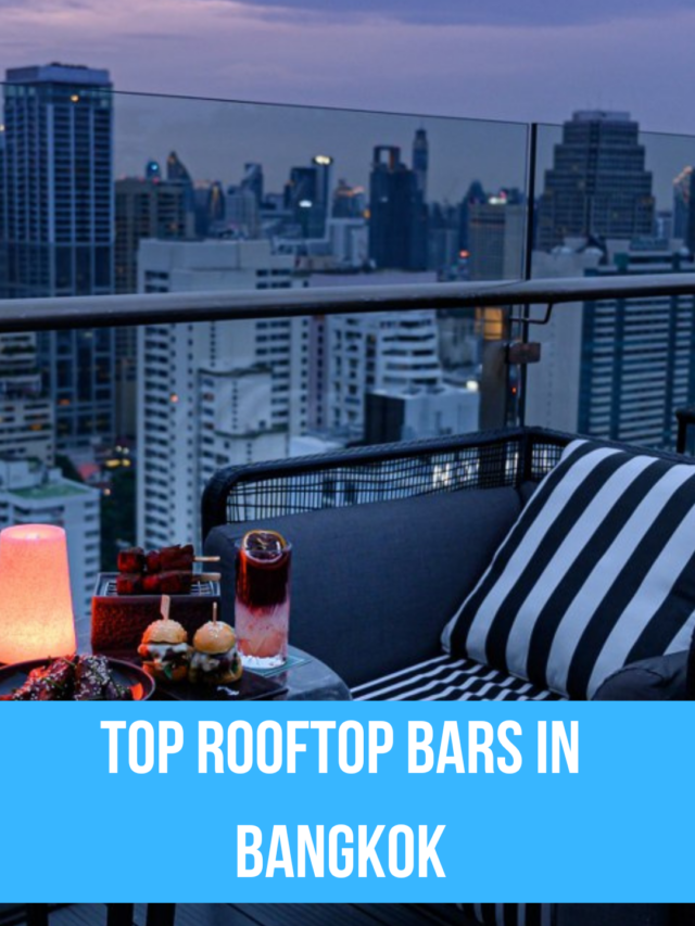 Top rooftop bars in Bangkok