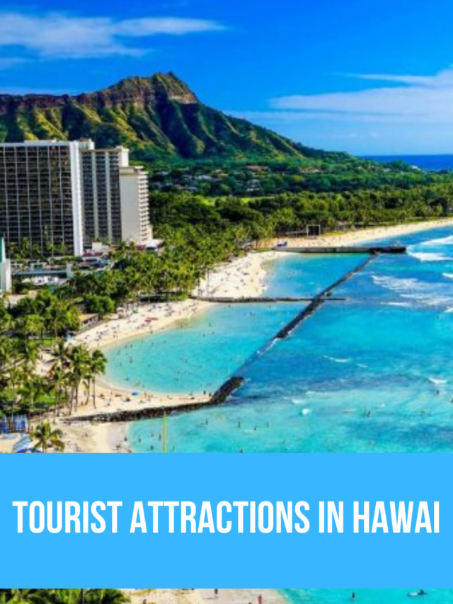 Tourist attractions in Hawai